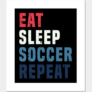 Retro Vintage Eat Sleep Soccer Repeat Lovers Football Fans Gift Posters and Art